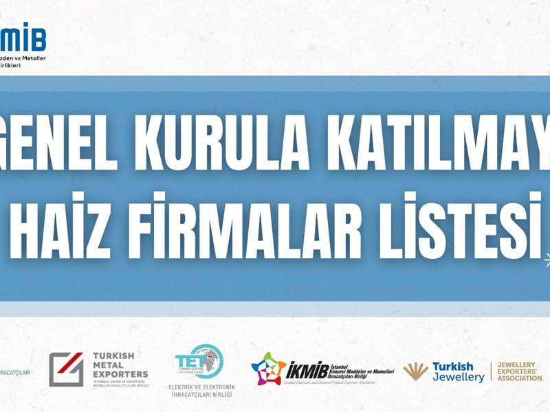 Genel Kurula Katılamayı Haiz Firma Listesinin İlanı